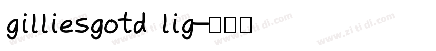 gilliesgotd lig字体转换